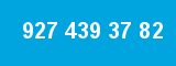 927 439 37 82